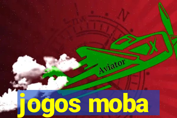 jogos moba